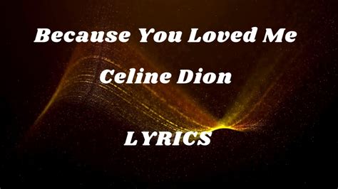 lyrics because you loved me